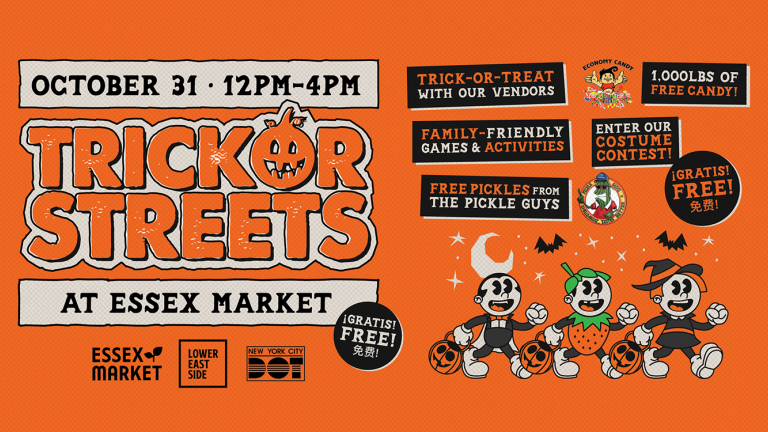 Orange Halloween event poster for Trick or Streets at Essex Market. Features date, time, and festive cartoon skeletons. Highlights candy giveaways, games, costume contest, and free pickles. Decorations include bats, pumpkins, and candy.